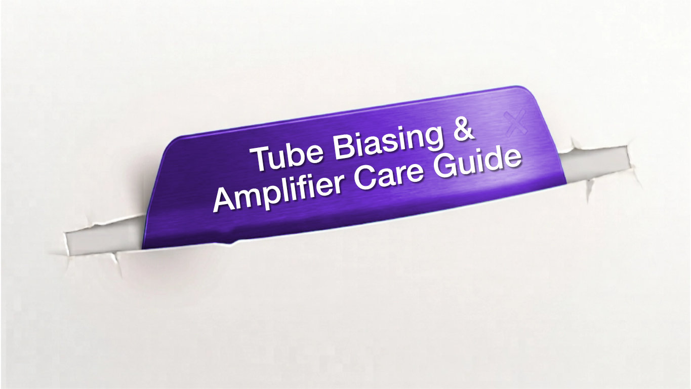 Tube biasing and amp care